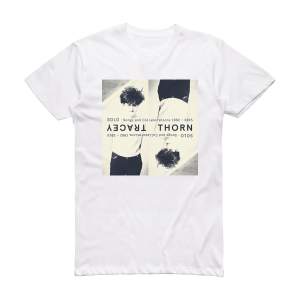 Tracey Thorn Solo Songs And Collaborations 1982  2015 Album Cover T-Shirt White