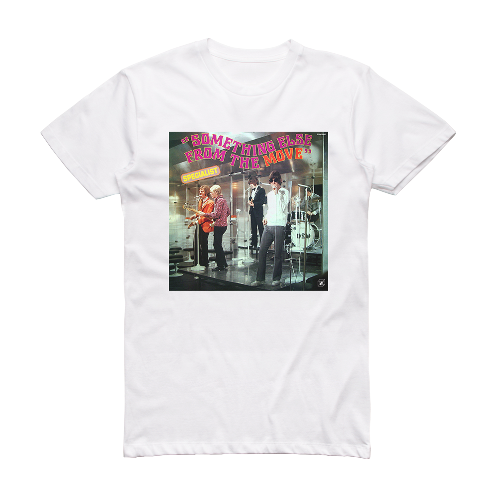 The Move Something Else From The Move Album Cover T-Shirt White – ALBUM ...