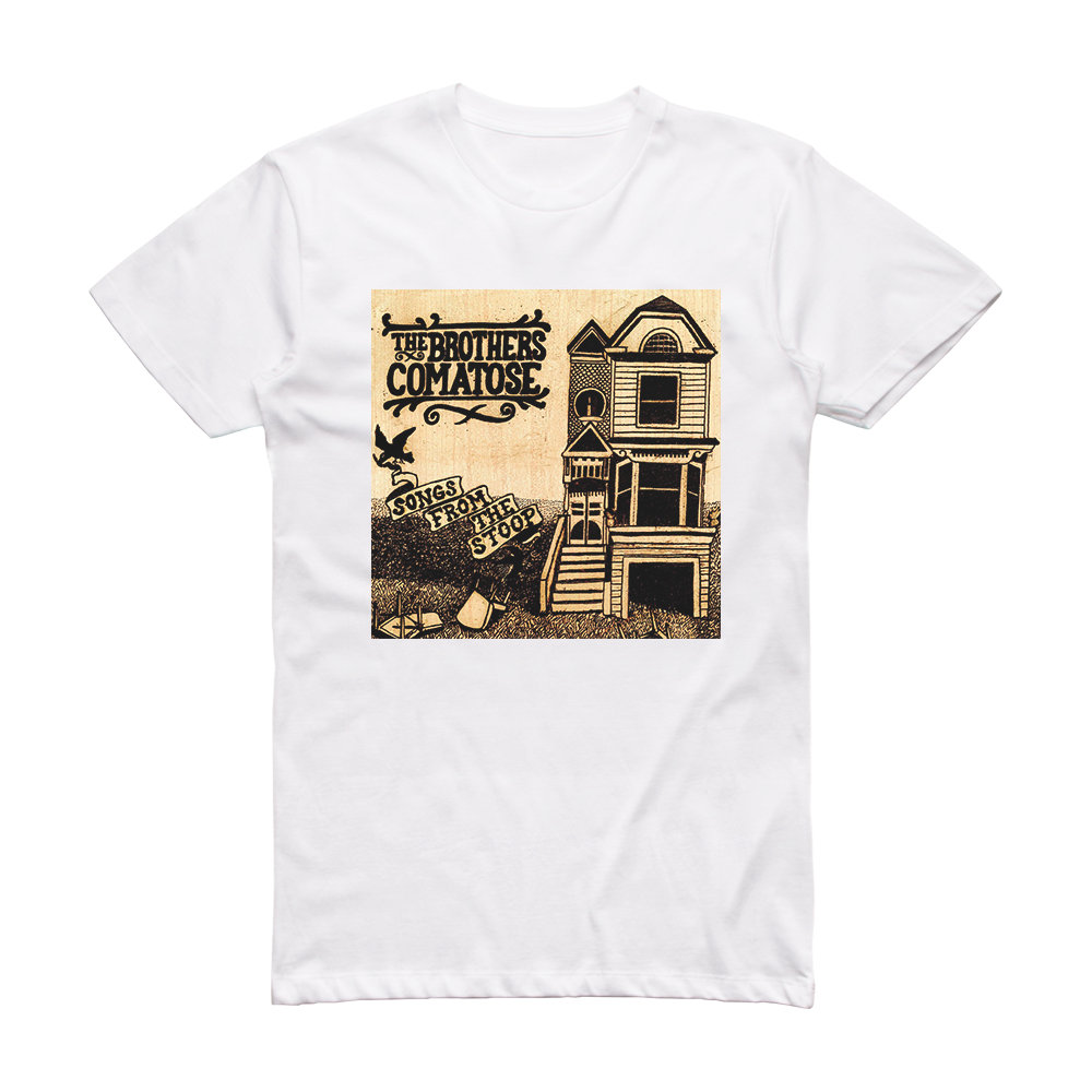 The Brothers Comatose Songs From The Stoop Album Cover T-Shirt White ...