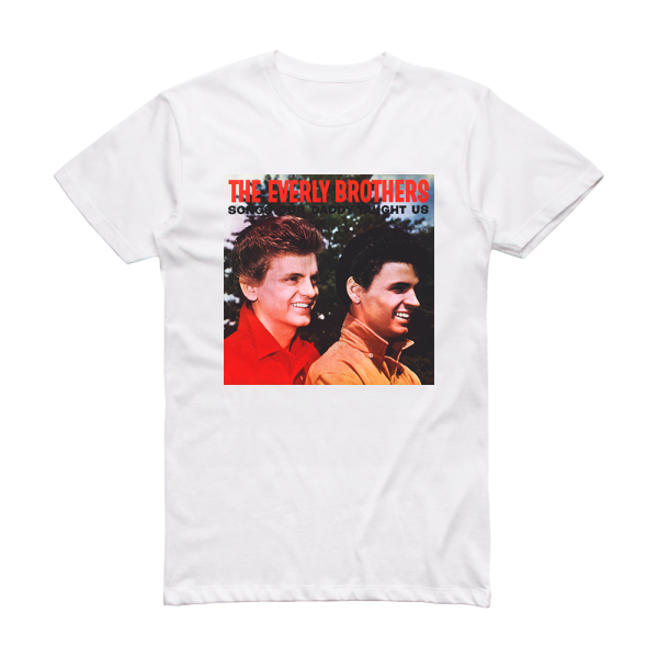 The Everly Brothers Songs Our Daddy Taught Us Album Cover T-Shirt White