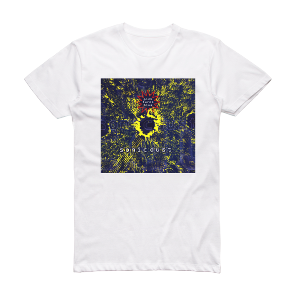 Pink Turns Blue Sonic Dust Album Cover T-Shirt White