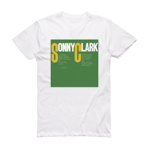 Sonny Clark Sonny Clark Quintets Album Cover T-Shirt White