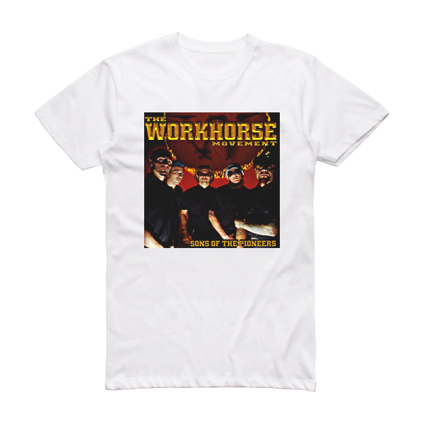 The Workhorse Movement Sons Of The Pioneers Album Cover T-Shirt White