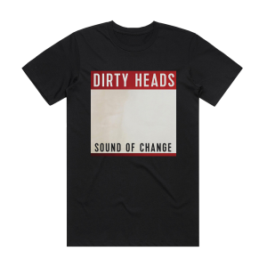 The Dirty Heads Sound Of Change Album Cover T-Shirt Black