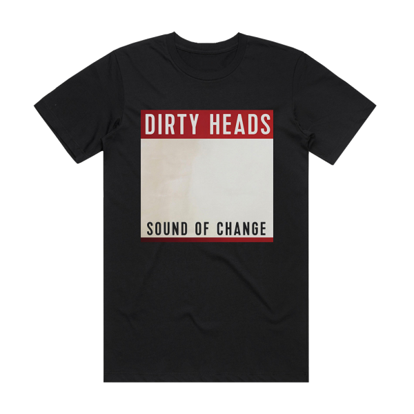 The Dirty Heads Sound Of Change Album Cover T-Shirt Black