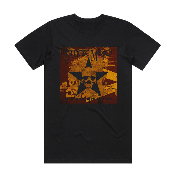 Stuck Mojo Southern Born Killers Album Cover T-Shirt Black