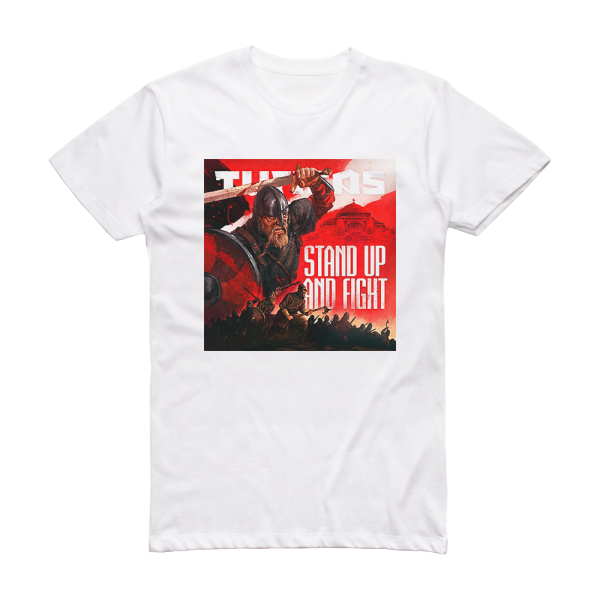 Turisas Stand Up And Fight Album Cover T-Shirt White