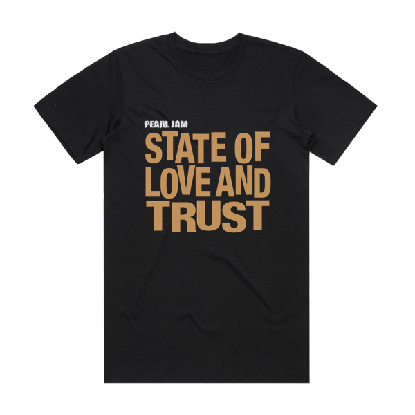 Pearl Jam State Of Love And Trust Album Cover T-Shirt Black