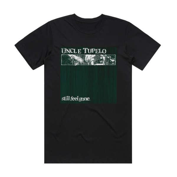 Uncle Tupelo Still Feel Gone Album Cover T-Shirt Black