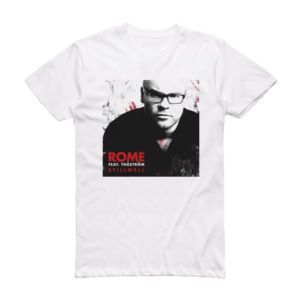 Rome Stillwell Album Cover T-Shirt White