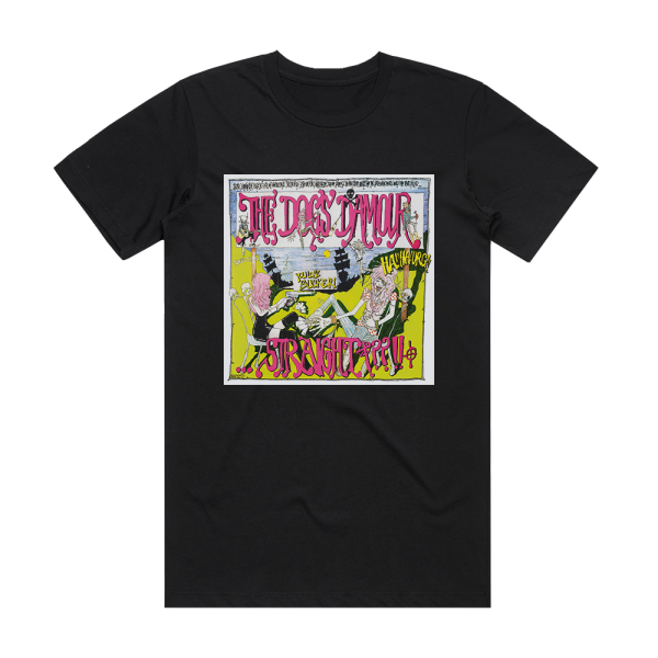 The Dogs DAmour Straight Album Cover T-Shirt Black