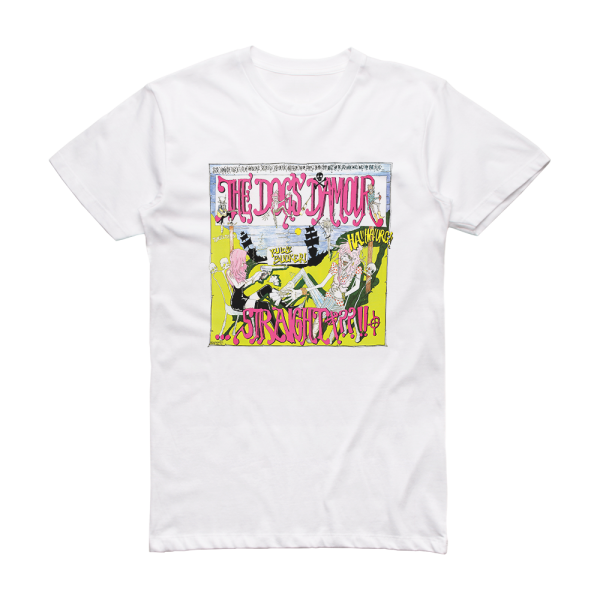 The Dogs DAmour Straight Album Cover T-Shirt White
