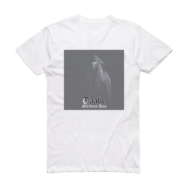 Taake Stridens Hus Album Cover T-Shirt White