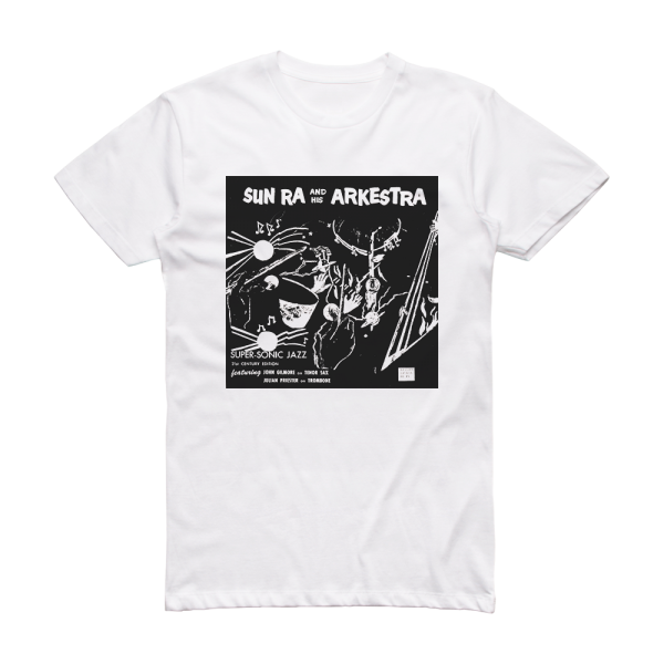 Sun Ra Arkestra Super Sonic Jazz Album Cover T-Shirt White
