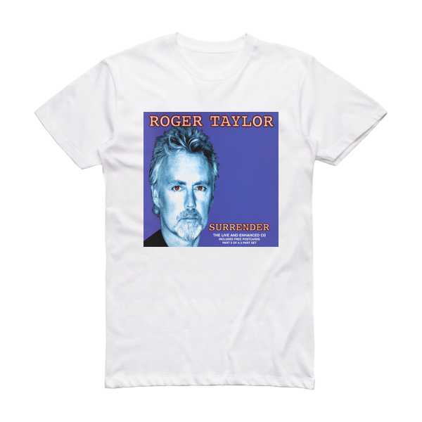 Roger Taylor Surrender 2 Album Cover T-Shirt White