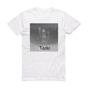 Taake Taake 2 Album Cover T-Shirt White