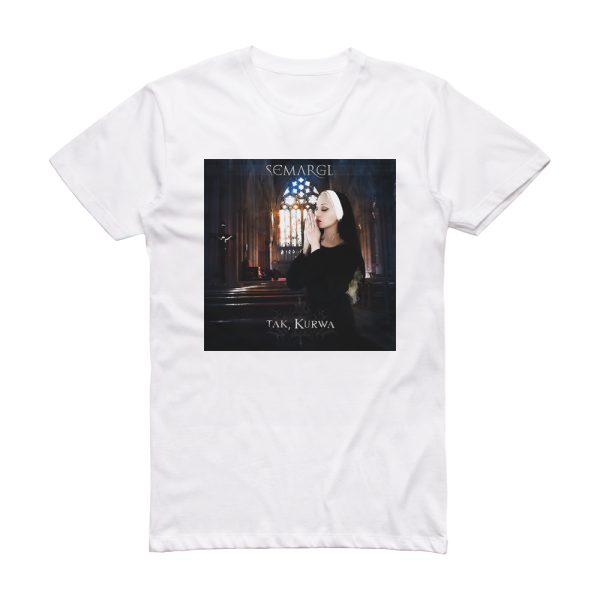 Semargl Tak Kurwa Album Cover T-Shirt White