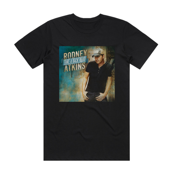 Rodney Atkins Take A Back Road Album Cover T-Shirt Black