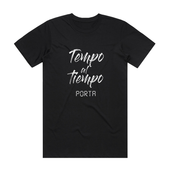 Porta Tempo Al Tiempo Album Cover T-Shirt Black