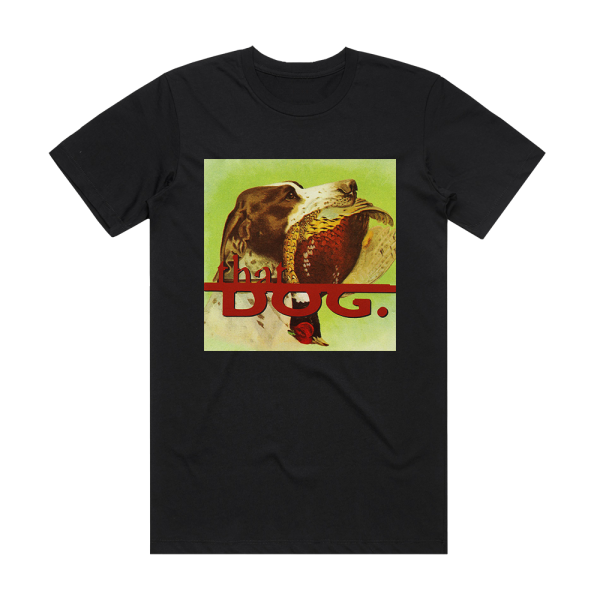 that dog That Dog Album Cover T-Shirt Black