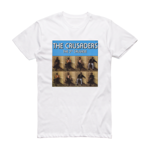 The Crusaders The 2Nd Crusade Album Cover T-Shirt White
