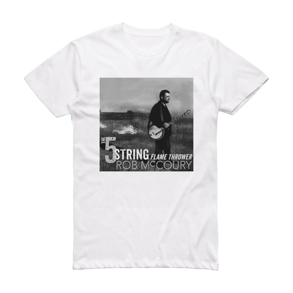 Rob McCoury The 5 String Flame Thrower Album Cover T-Shirt White