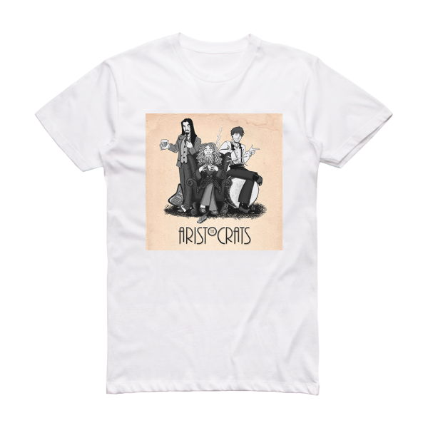 The Aristocrats The Aristocrats Album Cover T-Shirt White