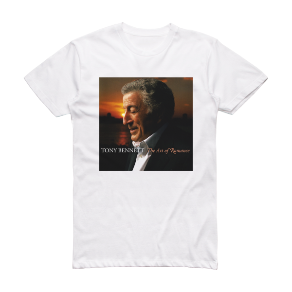 Tony Bennett The Art Of Romance Album Cover T-Shirt White