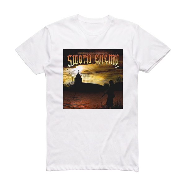 Sworn Enemy The Beginning Of The End Album Cover T-Shirt White