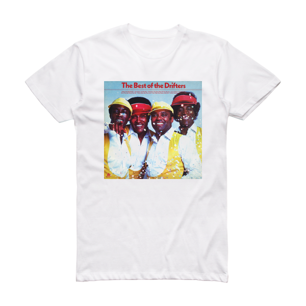 The Drifters The Best Of The Drifters Album Cover T-Shirt White