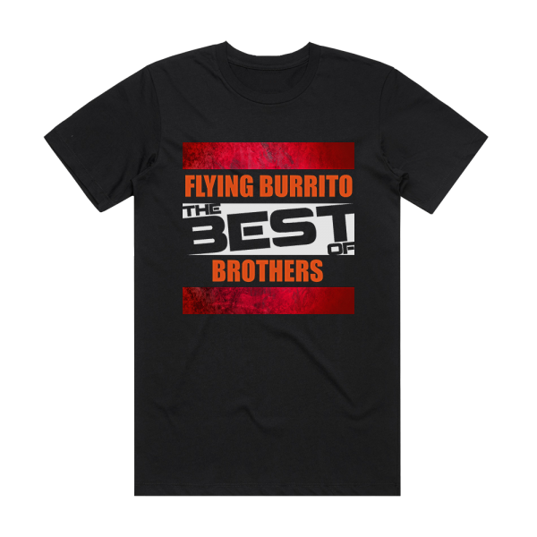 The Flying Burrito Brothers The Best Of The Flying Burrito Brothers Album Cover T-Shirt Black