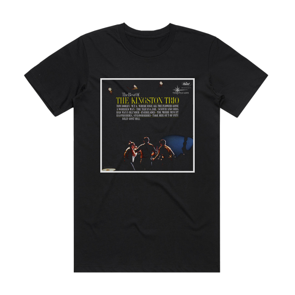 The Kingston Trio The Best Of The Kingston Trio Album Cover T-Shirt Black