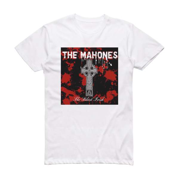 The Mahones The Black Irish Album Cover T-Shirt White