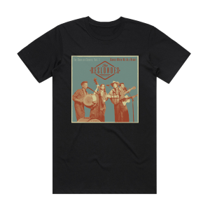 The Deslondes The Bootleg Series Volume 1 Dance With Me All Night 2 Album Cover T-Shirt Black