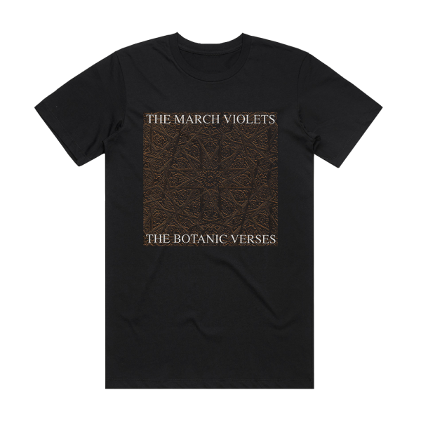 The March Violets The Botanic Verses Album Cover T-Shirt Black