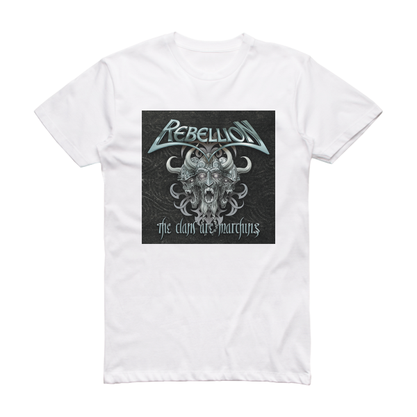 Rebellion The Clans Are Marching Album Cover T-Shirt White