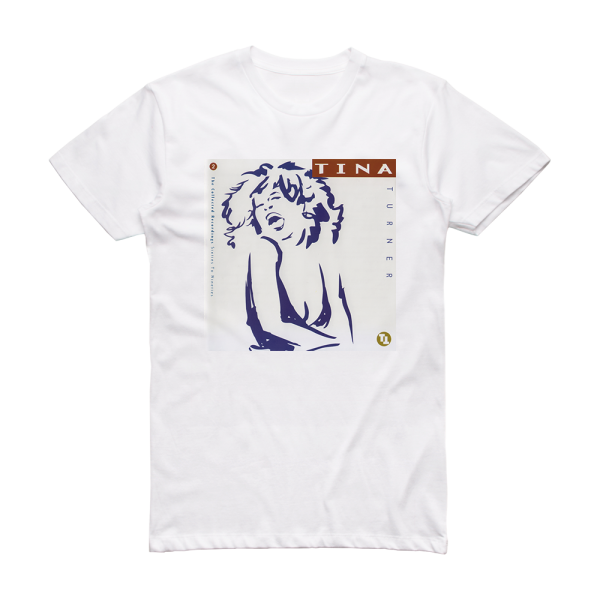 Tina Turner The Collected Recordings 60S To 90S 1 Album Cover T-Shirt White