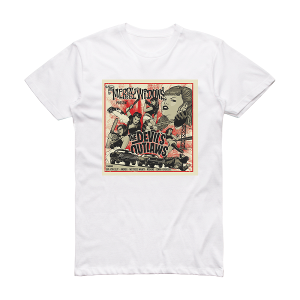 Thee Merry Widows The Devils Outlaws Album Cover T-Shirt White – ALBUM ...