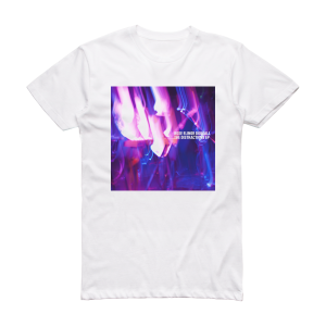 Rose Elinor Dougall The Distractions Ep Album Cover T-Shirt White