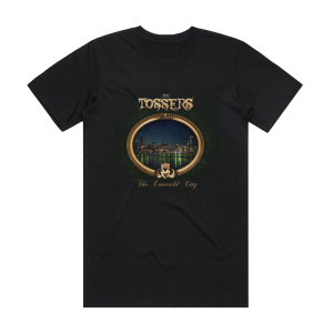 The Tossers The Emerald City Album Cover T-Shirt Black