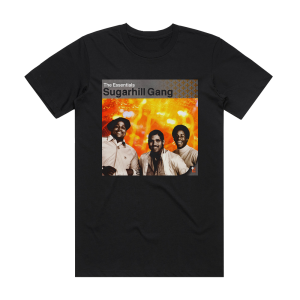 The Sugarhill Gang The Essentials Album Cover T-Shirt Black