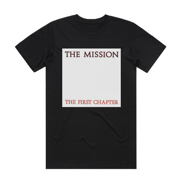 The Mission The First Chapter Album Cover T-Shirt Black