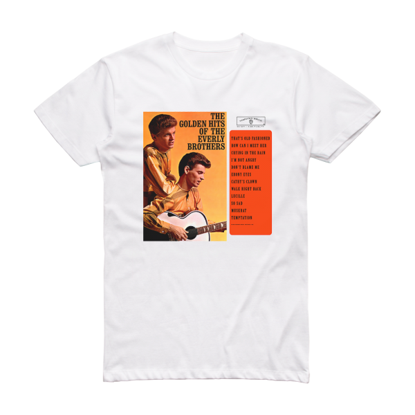 The Everly Brothers The Golden Hits Of The Everly Brothers Album Cover T-Shirt White