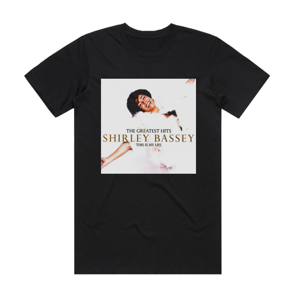 Shirley Bassey The Greatest Hits This Is My Life Album Cover T-Shirt Black