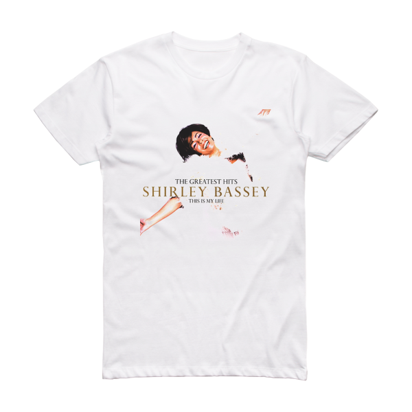 Shirley Bassey The Greatest Hits This Is My Life Album Cover T-Shirt White