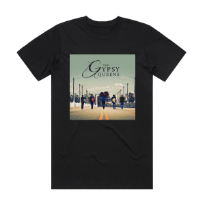The Gypsy Queens The Gypsy Queens Album Cover T-Shirt Black