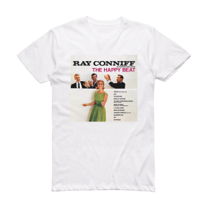Ray Conniff The Happy Beat Album Cover T-Shirt White