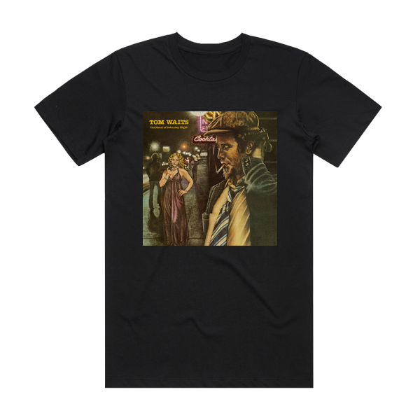 Tom Waits The Heart Of Saturday Night Album Cover T-Shirt Black