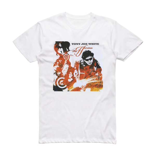 Tony Joe White The Heroines Album Cover T-Shirt White