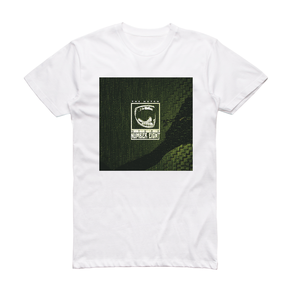Steak Number Eight The Hutch Album Cover TShirt White ALBUM COVER T